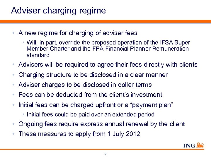 Adviser charging regime • A new regime for charging of adviser fees • Will,