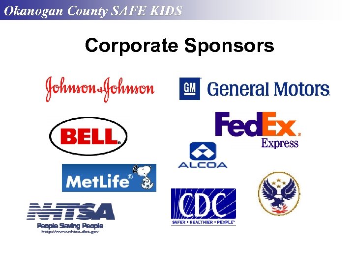Okanogan County SAFE KIDS Corporate Sponsors 