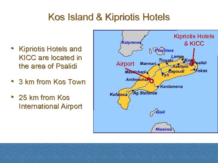 Kos Island & Kipriotis Hotels & KICC • Kipriotis Hotels and KICC are located