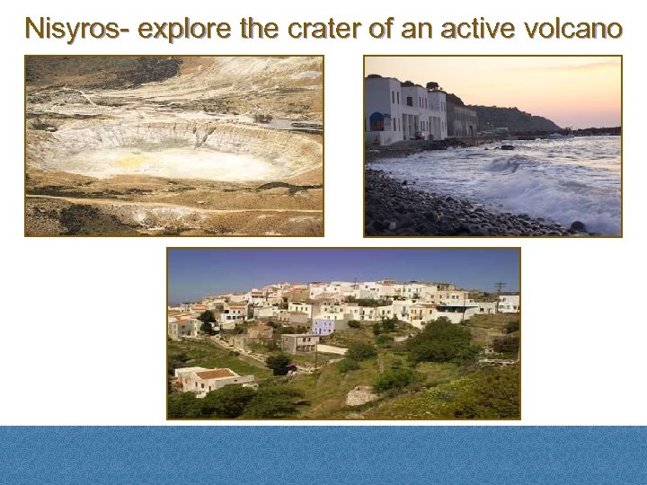 Nisyros- explore the crater of an active volcano 