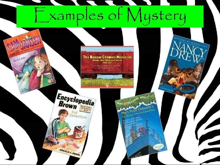 Examples of Mystery 