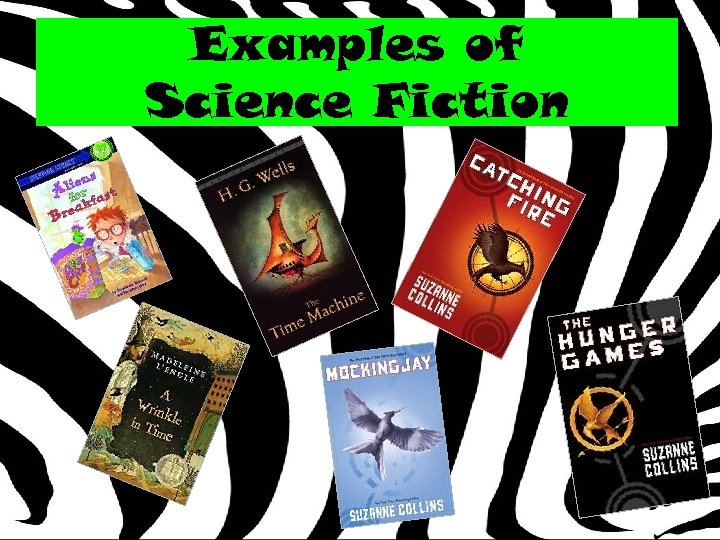 Examples of Science Fiction 