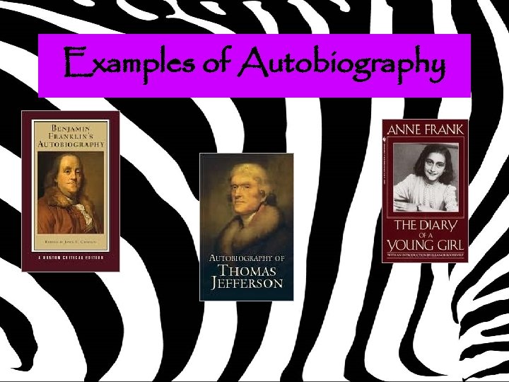 Examples of Autobiography 