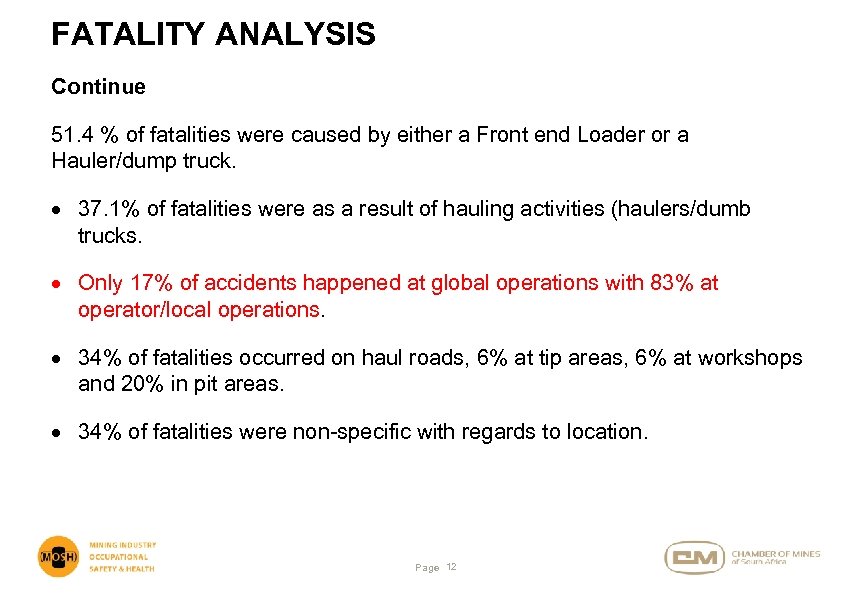 FATALITY ANALYSIS Continue 51. 4 % of fatalities were caused by either a Front