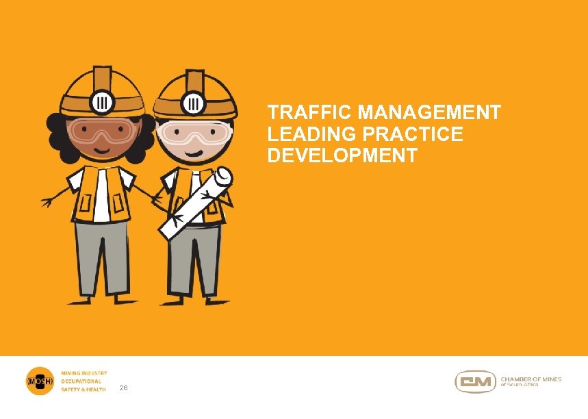 TRAFFIC MANAGEMENT LEADING PRACTICE DEVELOPMENT 26 Page 