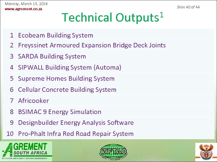 Monday, March 19, 2018 www. agrement. co. za Technical Outputs 1 1 Ecobeam Building