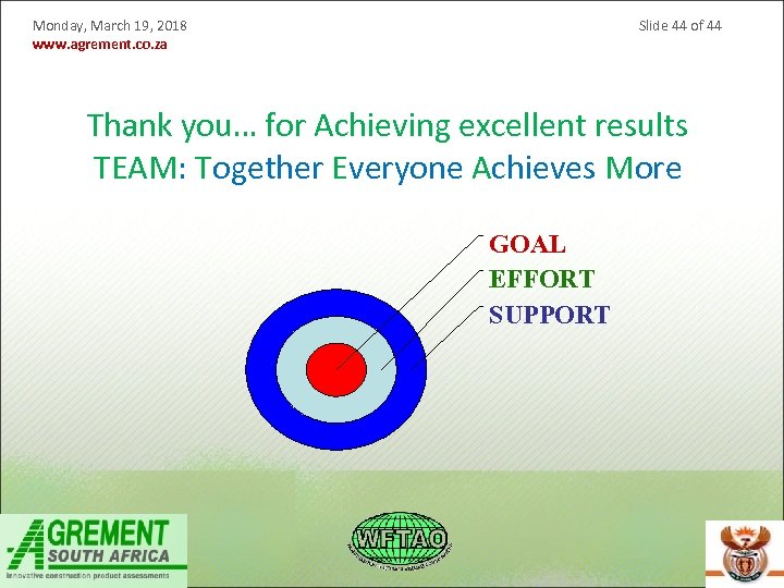 Monday, March 19, 2018 www. agrement. co. za Slide 44 of 44 Thank you…