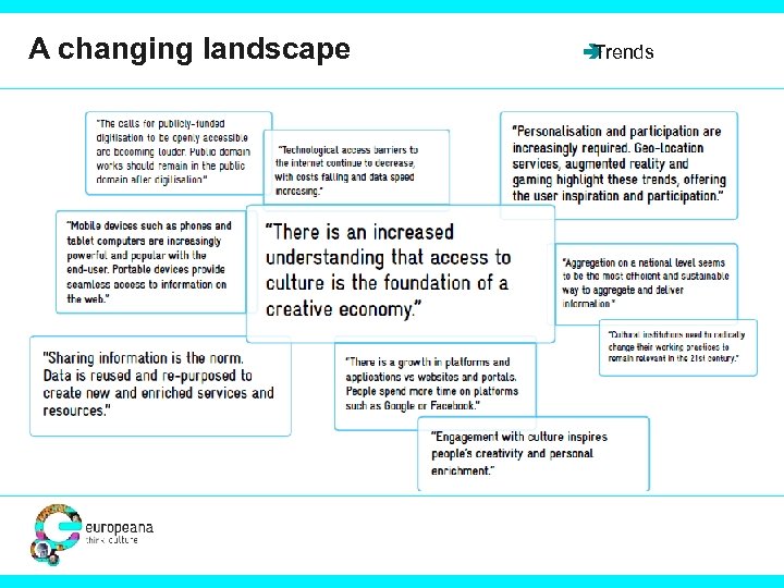 A changing landscape è Trends 
