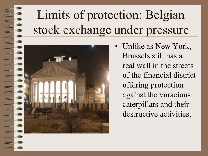Limits of protection: Belgian stock exchange under pressure • Unlike as New York, Brussels