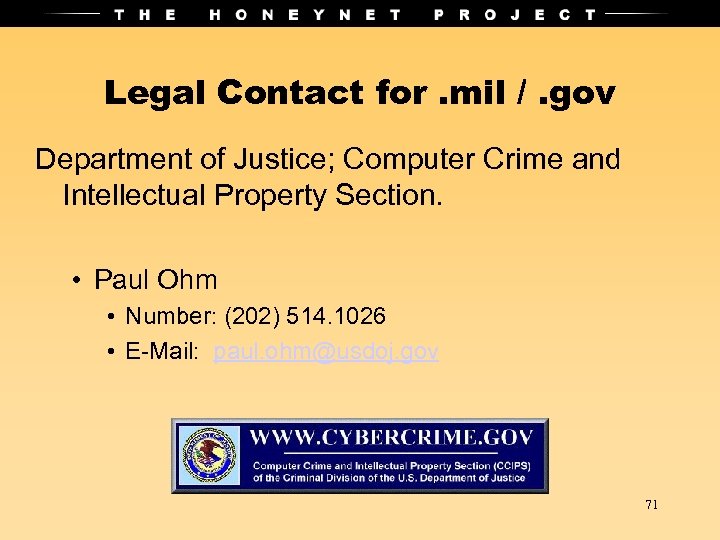 Legal Contact for. mil /. gov Department of Justice; Computer Crime and Intellectual Property
