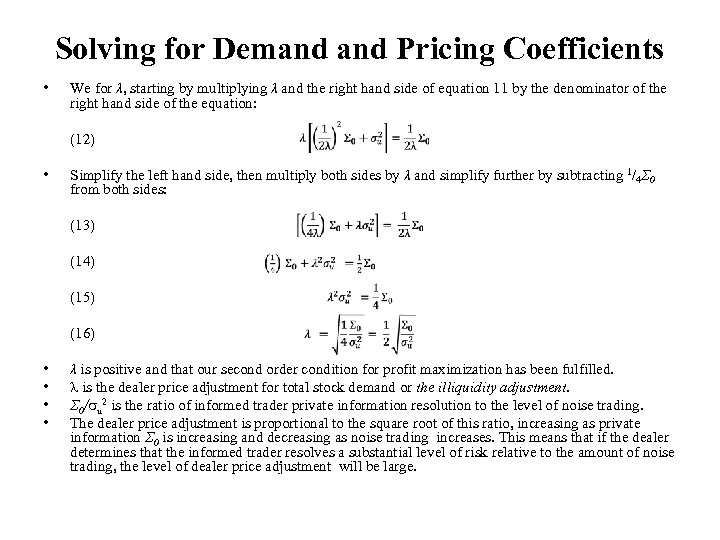 Solving for Demand Pricing Coefficients • We for λ, starting by multiplying λ and