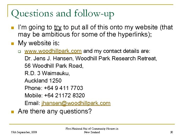 Questions and follow-up n n I’m going to try to put all of this