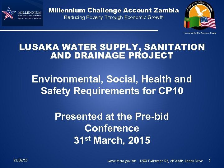 Millennium Challenge Account Zambia Reducing Poverty Through Economic Growth LUSAKA WATER SUPPLY, SANITATION AND