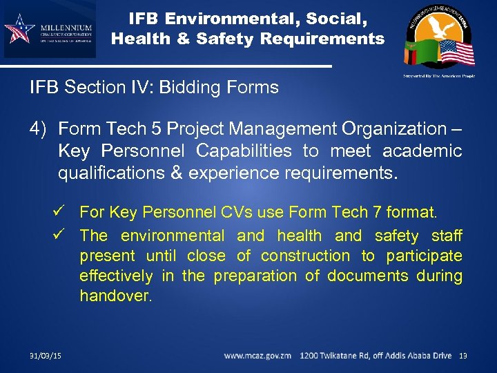 IFB Environmental, Social, Health & Safety Requirements IFB Section IV: Bidding Forms 4) Form