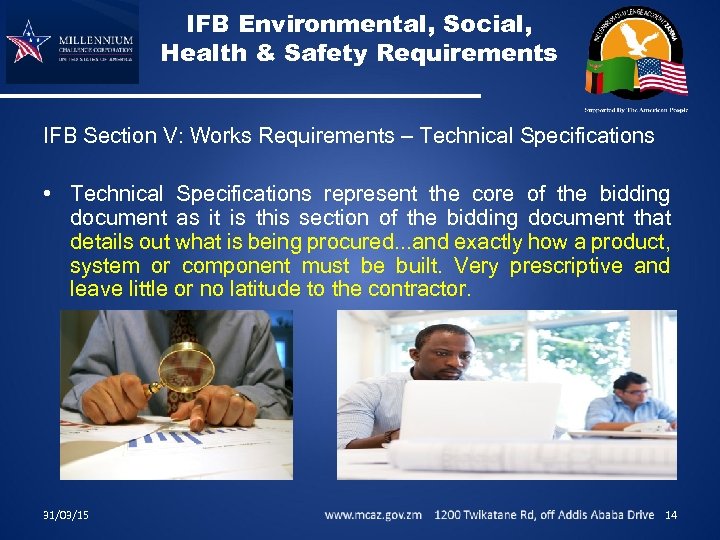 IFB Environmental, Social, Health & Safety Requirements IFB Section V: Works Requirements – Technical