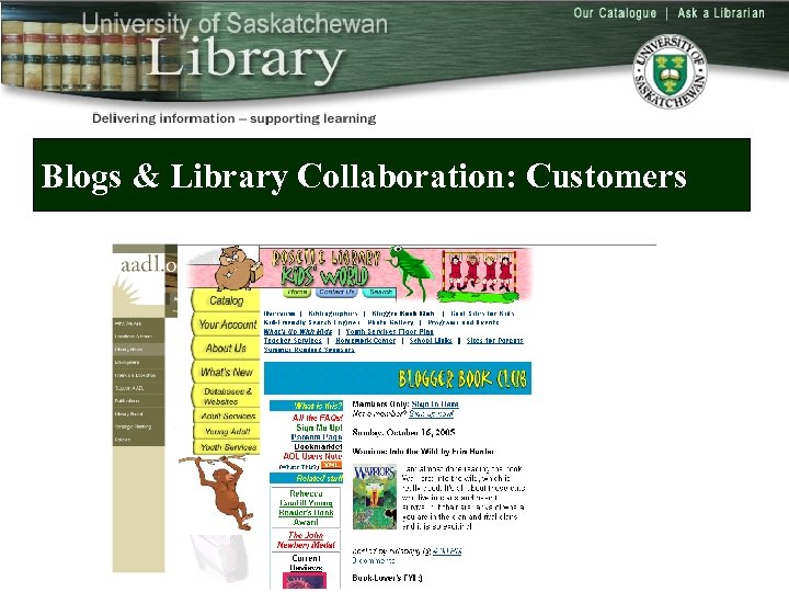 Blogs & Library Collaboration: Customers 