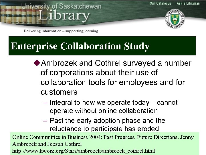 Enterprise Collaboration Study u. Ambrozek and Cothrel surveyed a number of corporations about their