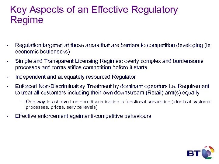 Key Aspects of an Effective Regulatory Regime - Regulation targeted at those areas that