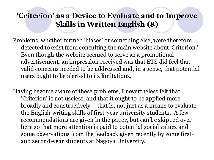 ‘Criterion’ as a Device to Evaluate and to Improve Skills in Written English (8)