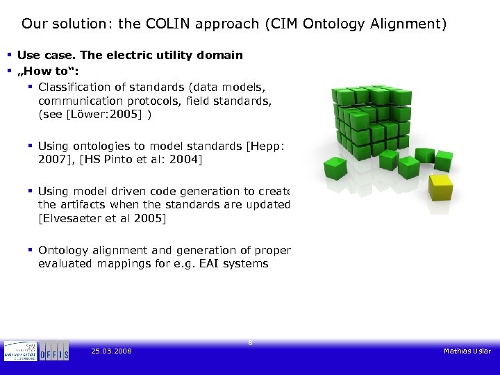 Our solution: the COLIN approach (CIM Ontology Alignment) § Use case. The electric utility