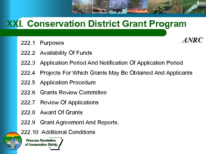 XXI. Conservation District Grant Program 222. 1 Purposes ANRC 222. 2 Availability Of Funds