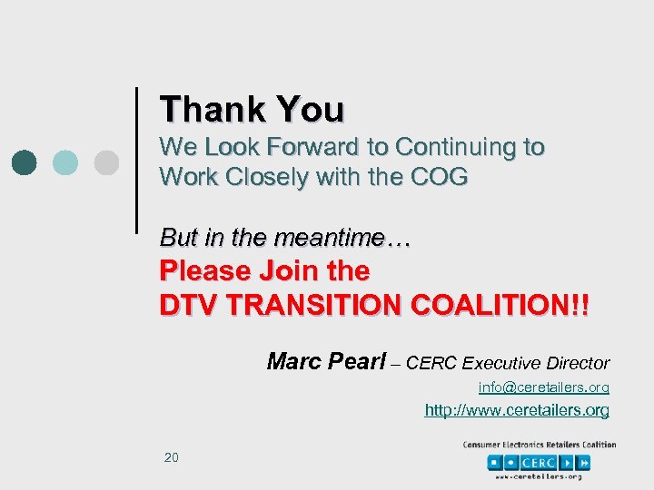 Thank You We Look Forward to Continuing to Work Closely with the COG But