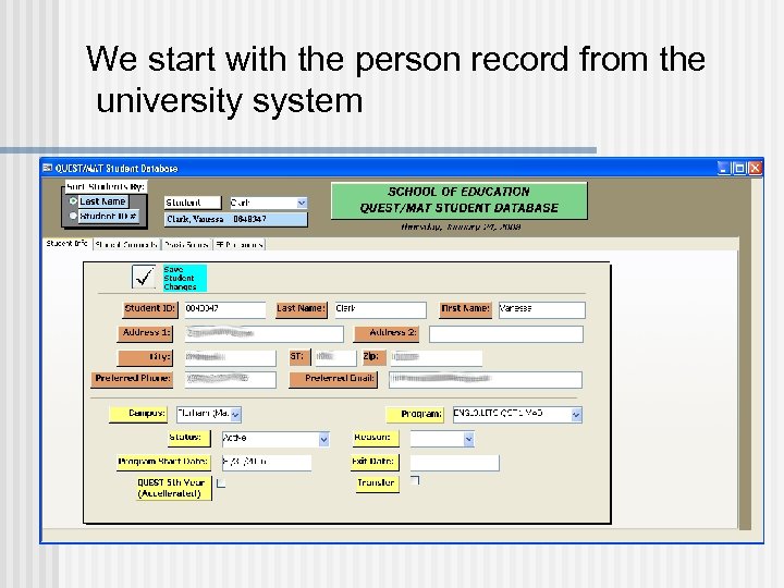 We start with the person record from the university system 