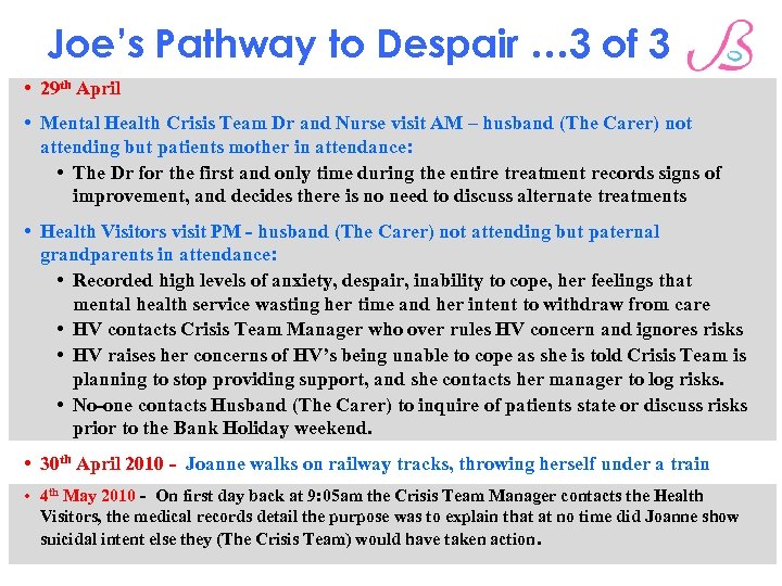 Joe’s Pathway to Despair … 3 of 3 • 29 th April • Mental