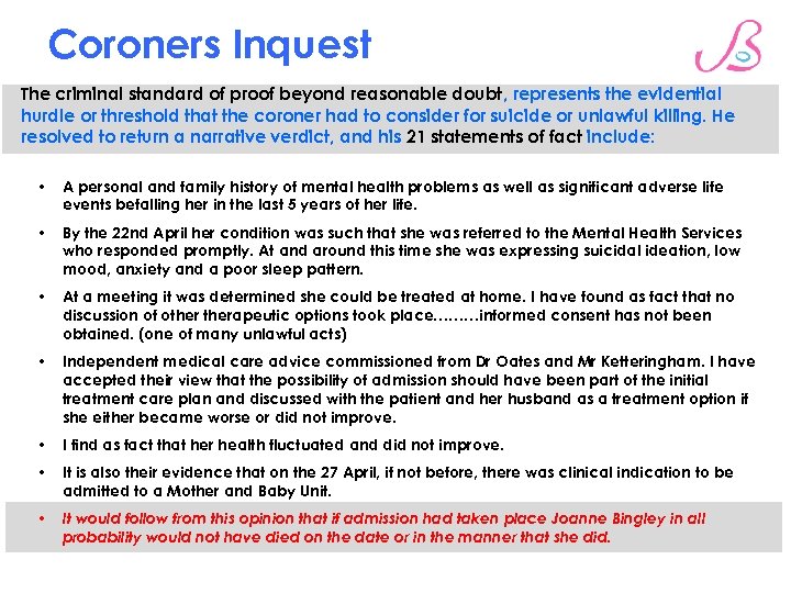 Coroners Inquest The criminal standard of proof beyond reasonable doubt, represents the evidential hurdle