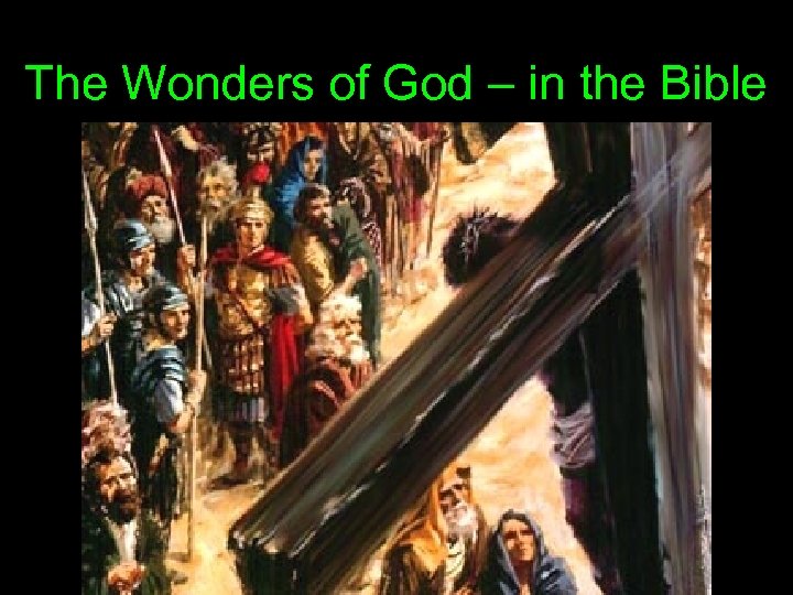 The Wonders of God – in the Bible 