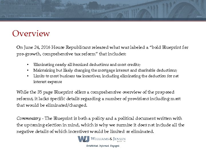 Overview On June 24, 2016 House Republicans released what was labeled a “bold Blueprint