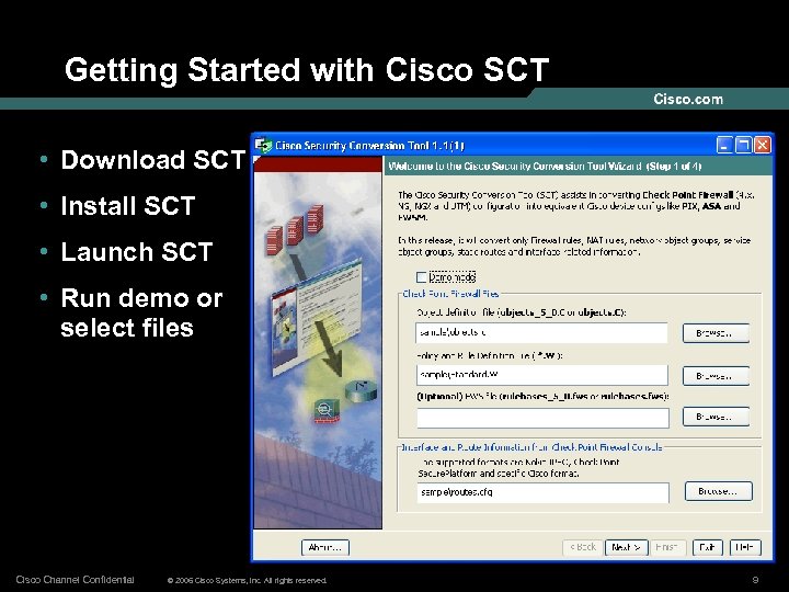 Getting Started with Cisco SCT • Download SCT • Install SCT • Launch SCT