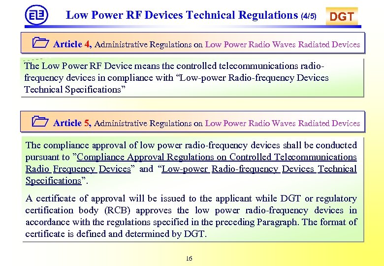 Low Power RF Devices Technical Regulations (4/5) DGT Article 4, Administrative Regulations on Low
