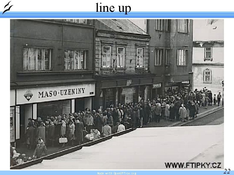 line up Made with Open. Office. org 22 