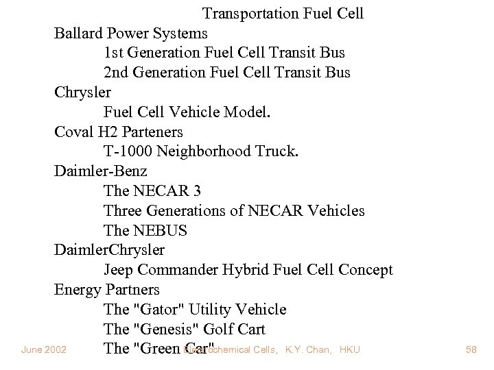 Transportation Fuel Cell Ballard Power Systems 1 st Generation Fuel Cell Transit Bus 2