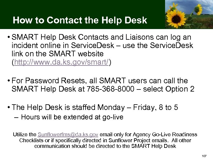 How to Contact the Help Desk • SMART Help Desk Contacts and Liaisons can