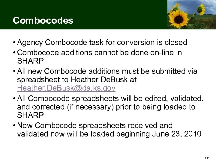 Combocodes • Agency Combocode task for conversion is closed • Combocode additions cannot be