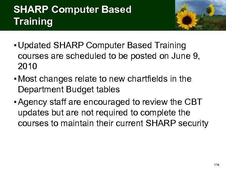 SHARP Computer Based Training • Updated SHARP Computer Based Training courses are scheduled to