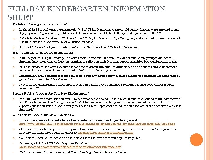 FULL DAY KINDERGARTEN INFORMATION SHEET Full-day Kindergarten in Cheshire? In the 2012 -13 school