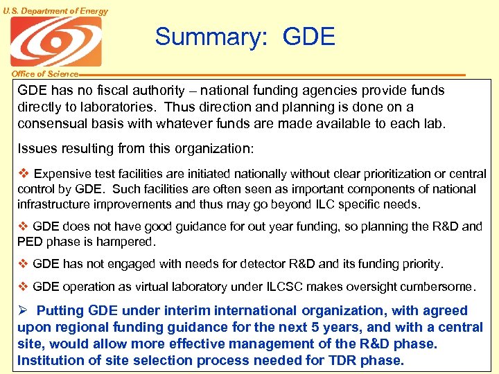 U. S. Department of Energy Summary: GDE Office of Science GDE has no fiscal