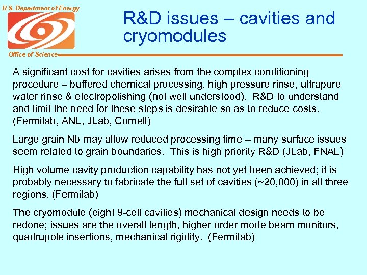 U. S. Department of Energy R&D issues – cavities and cryomodules Office of Science