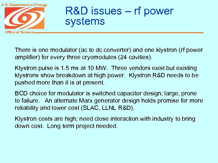 U. S. Department of Energy R&D issues – rf power systems Office of Science
