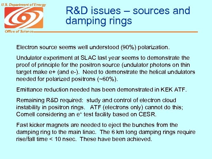 U. S. Department of Energy R&D issues – sources and damping rings Office of