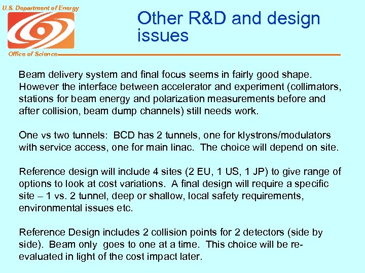 U. S. Department of Energy Other R&D and design issues Office of Science Beam
