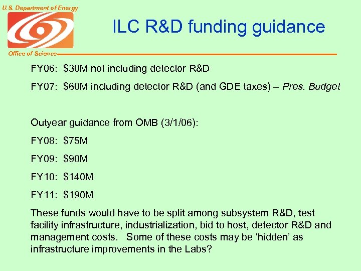 U. S. Department of Energy ILC R&D funding guidance Office of Science FY 06: