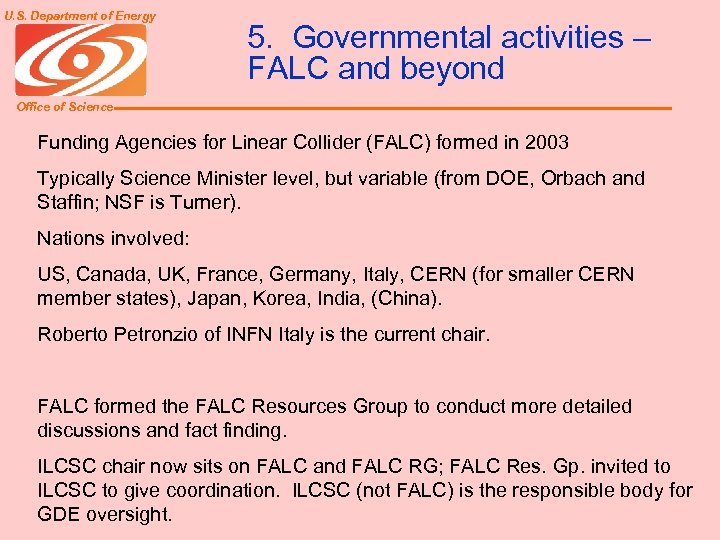 U. S. Department of Energy 5. Governmental activities – FALC and beyond Office of
