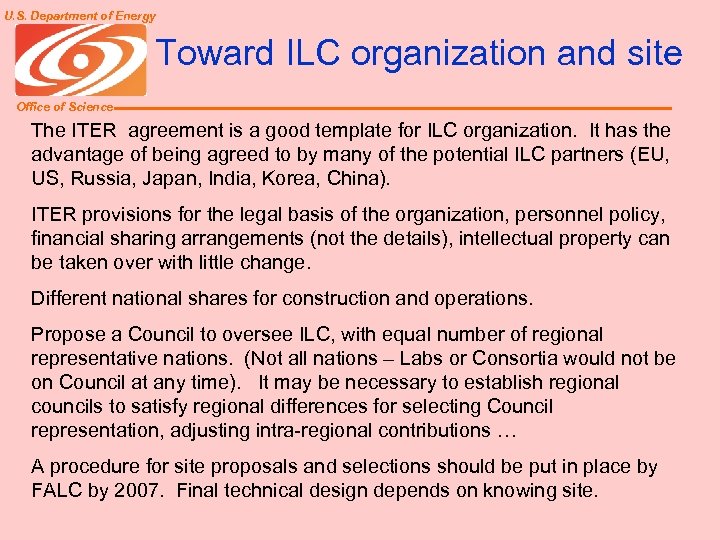 U. S. Department of Energy Toward ILC organization and site Office of Science The