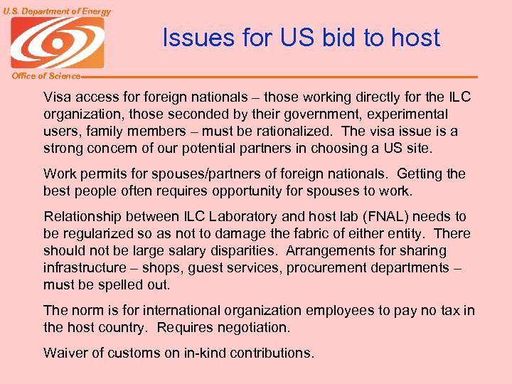 U. S. Department of Energy Issues for US bid to host Office of Science