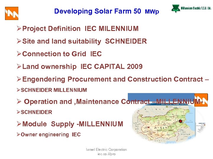 ent : Developing Solar Farm 50 MWp ØProject Definition IEC MILENNIUM ØSite and land