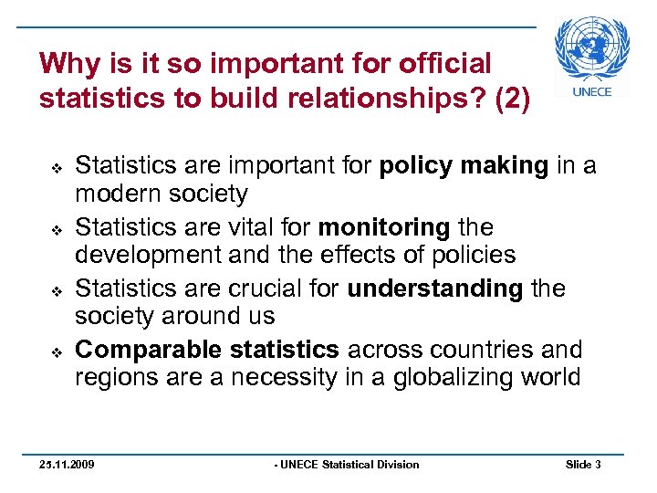 Why is it so important for official statistics to build relationships? (2) v v